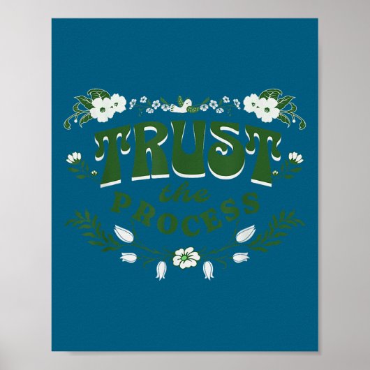 Trust The Process, Feminine Floral Sitive Motivati Poster (Vorne)