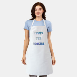 Trust The Process – Motivational Cooking Apron Schürze