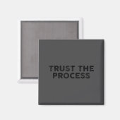 Trust The Process Srts Slogan Motivational Vintage Magnet (Vorderseite/Rückseite)