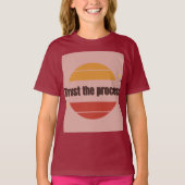 Trust the Process t shirt design  (Vorderseite)