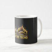 Trust the Trend – Mindset Tee for Traders Kaffeetasse (VorderseiteRechts)