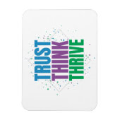 Trust Think Thrive – Motivational Quote Design Magnet (Vertikal)