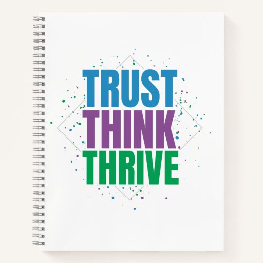 Trust Think Thrive – Motivational Quote Design Notizblock (Vorderseite)