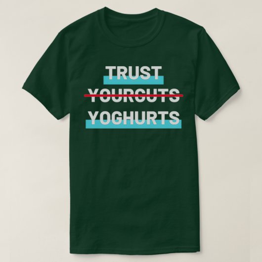 Trust Yoghurt Light T-Shirt (Design vorne)