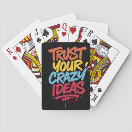 Trust Your Crazy Ideas – Colorful Motivational Typ Spielkarten