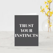 Trust Your Instincts Motivational  Karte (Gelbe Blume)
