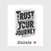 Trust Your Journey Vertical Typography Art Aufkleber (Blatt)
