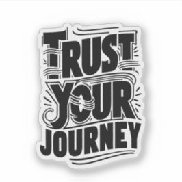 Trust Your Journey Vertical Typography Art Aufkleber