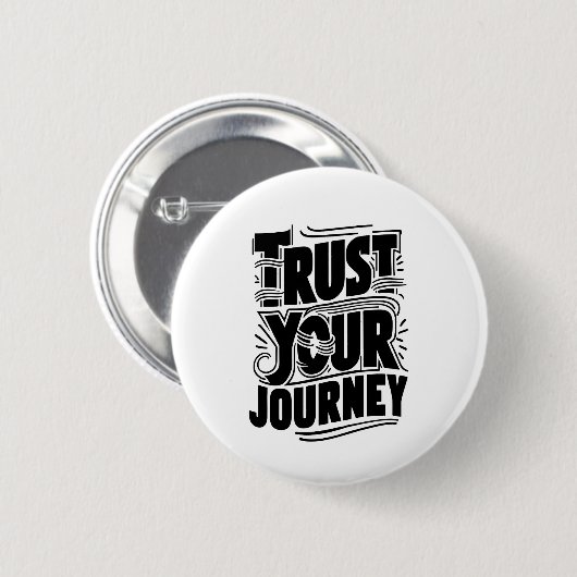 Trust Your Journey Vertical Typography Art Button (Vorne & Hinten)
