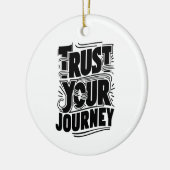 Trust Your Journey Vertical Typography Art Keramik Ornament (Links)