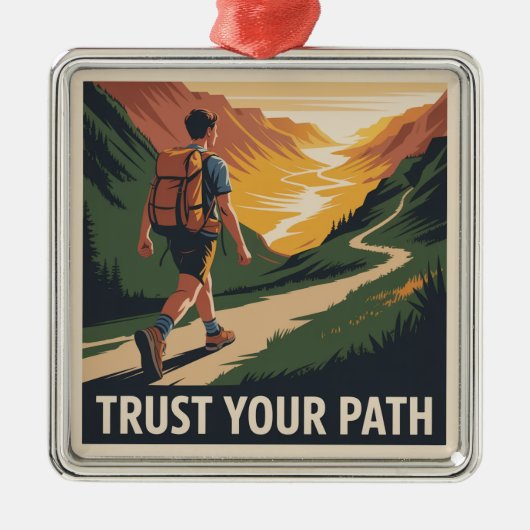 Trust Your Path Ornament Aus Metall (Vorne)