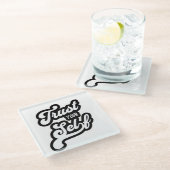 Trust Your Self T-shirt Glasuntersetzer (Schrägansicht)