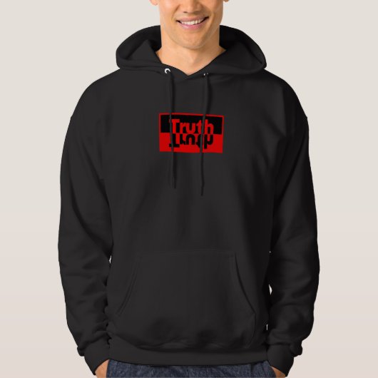 Truth Be Real be straight up keep it real fact hon Hoodie (Vorderseite)