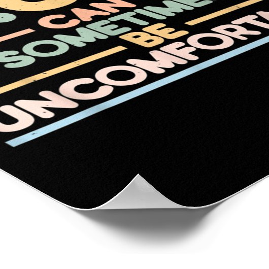 Truth Can Sometimes Be Uncomfortable, Motivational Poster (Ecke)