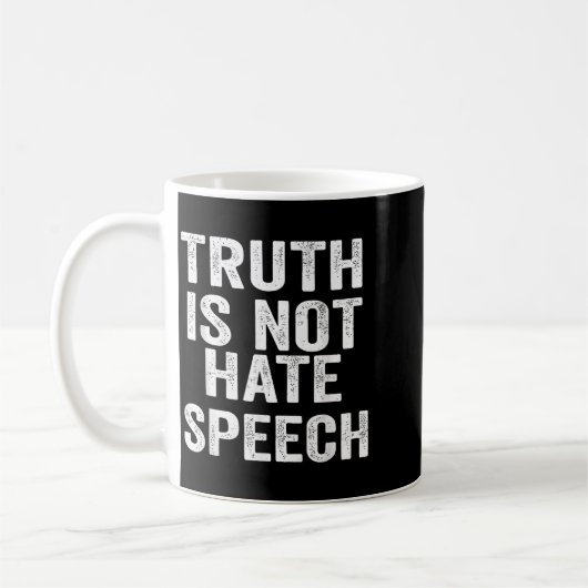 Truth Is Not Hate Speech Kaffeetasse (Links)