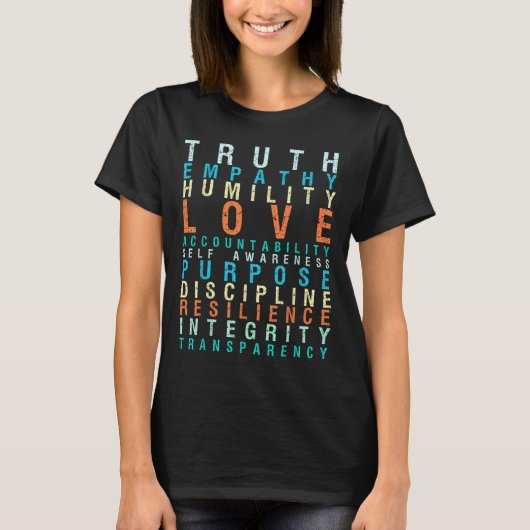 Truth Love Empathy Self Awareness Insrational Word T-Shirt (Vorderseite)