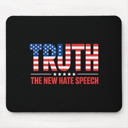 Truth The New Hate Speech Litical Correctness Usa Mousepad (Vorne)