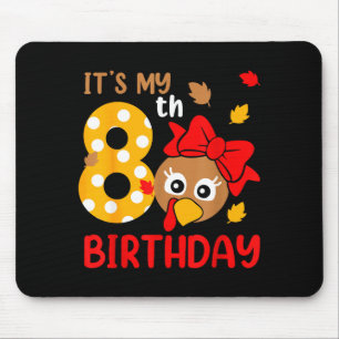 Truthahn 8. Geburtstag Herbst Thanksgiving Party J Mousepad
