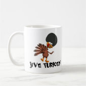 Truthahn-Jiver oder auch einfach Jive Turkey ist e Kaffeetasse (Links)