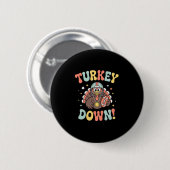 Truthahn lustiger Fuß Thanksgiving Button (Vorne & Hinten)