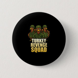Truthahn-Rache-Truppe Lustige Truthahn-Crew Thanks Button