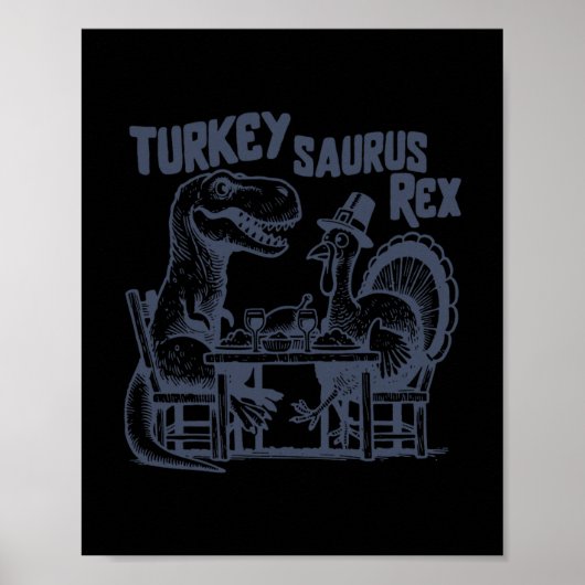 Truthahn Saurus Rex Lustiger Dinosaurier T-Rex Tru Poster (Vorne)
