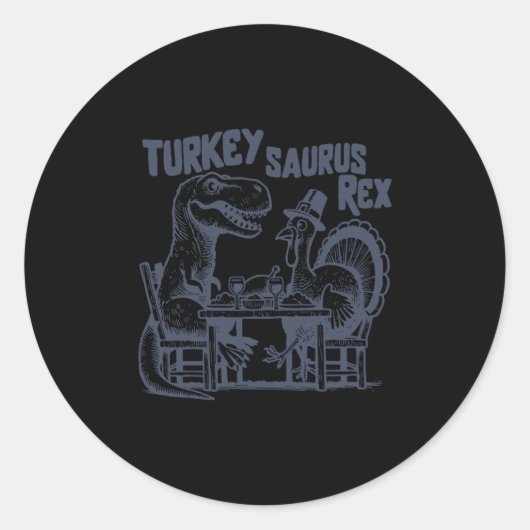 Truthahn Saurus Rex Lustiger Dinosaurier T-Rex Tru Runder Aufkleber (Vorderseite)