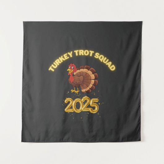 Truthahn-Trott-Truppe 2025 Wandteppich (Vorderseite)