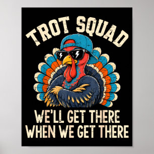 Truthahn-Trott-Truppe lustige Thanksgiving-Laufmän Poster