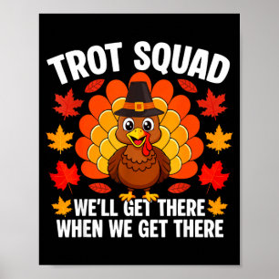 Truthahn-Trott-Truppe lustiger Herbst Thanksgiving Poster