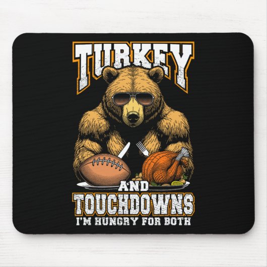 Truthahn und Touchdowns Lustiger hungriger Thanksg Mousepad (Vorne)