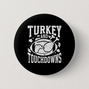 Truthahn und Touchdowns Lustiges Thanksgiving-Foot Button