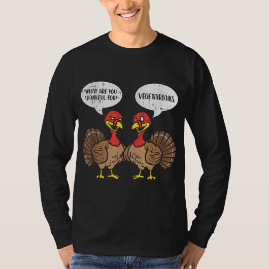 Truthähne sprechen dankbare Vegetarier Erntedank T-Shirt (Vorderseite)
