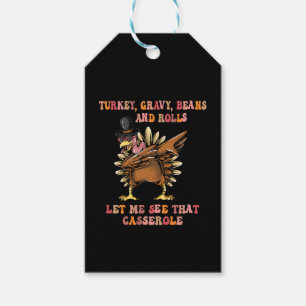 Truthahnsoße Bohnen Und Brötchen Lass Mich Geschenkanhänger