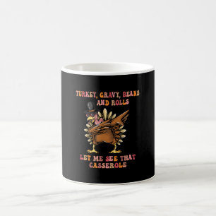 Truthahnsoße Bohnen Und Brötchen Lass Mich  Kaffeetasse
