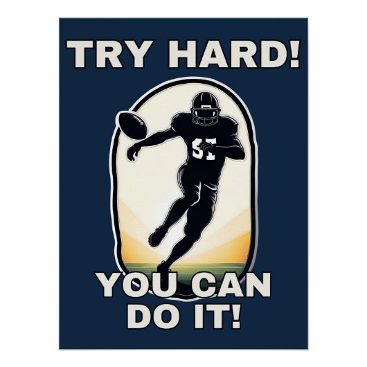 Try Hard! You can Do It! Footballplayer Poster (Vorderseite)