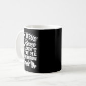 Try Jesus Please Don't Try Me - Funny Jesus Gift Kaffeetasse (Vorderseite Links)