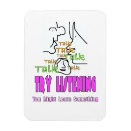 Try Listening Refrigerator  Magnet