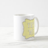 "Try Me" Märchengebäck Party Pastellgelb Kaffeetasse (VorderseiteRechts)