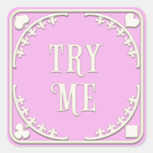 "Try Me" Wunderland Tee Party in Rosa Platz Quadratischer Aufkleber (Vorderseite)