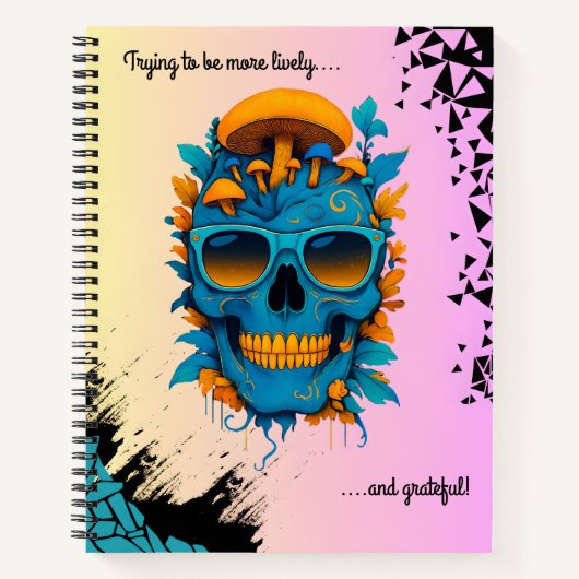 Trying to be more lively.....and grateful! notizblock (Vorderseite)