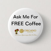 TryOurCoffee ~ OrganoGold Button (Vorderseite)