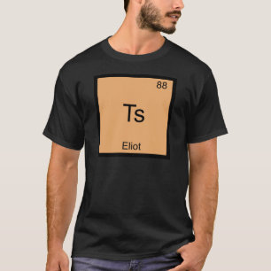 Ts - Eliot Lustiges Chemie-Element-Symbol T-Shirt