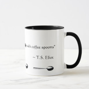 TS Eliot-Tasse Tasse