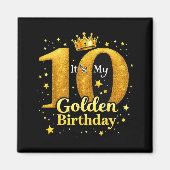 T's My 10th Golden Birthday 10 Year Old Bday Kids  Magnet (Vorne)