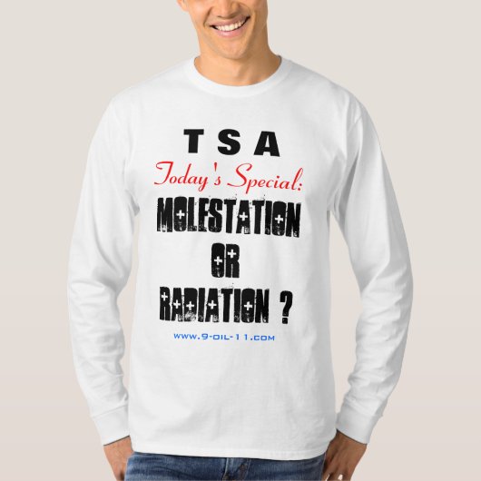"TSA - Heutiges spezielles" T-Shirt (Vorderseite)