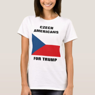 TSCHECHISCHE AMERIKANER FÜR TRUMP T-Shirt
