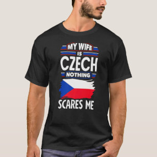 Tschechische Republik Flagge Meine Ehefrau ist nic T-Shirt