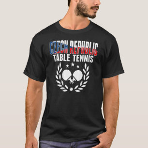 Tschechische Republik Ping Pong Tschechische Tisch T-Shirt
