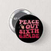 Tschüss 6. Klasse letzter Schultag Schüler Kind Button (Vorne & Hinten)